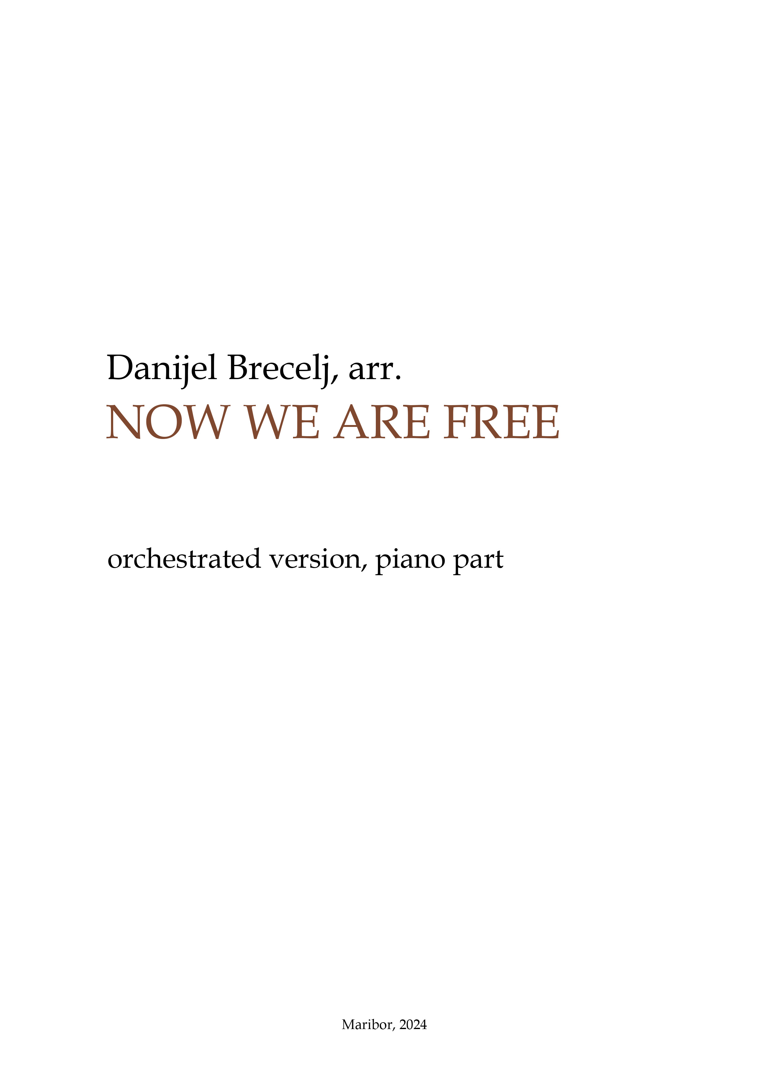 Now we are free, piano score and orchestra playback