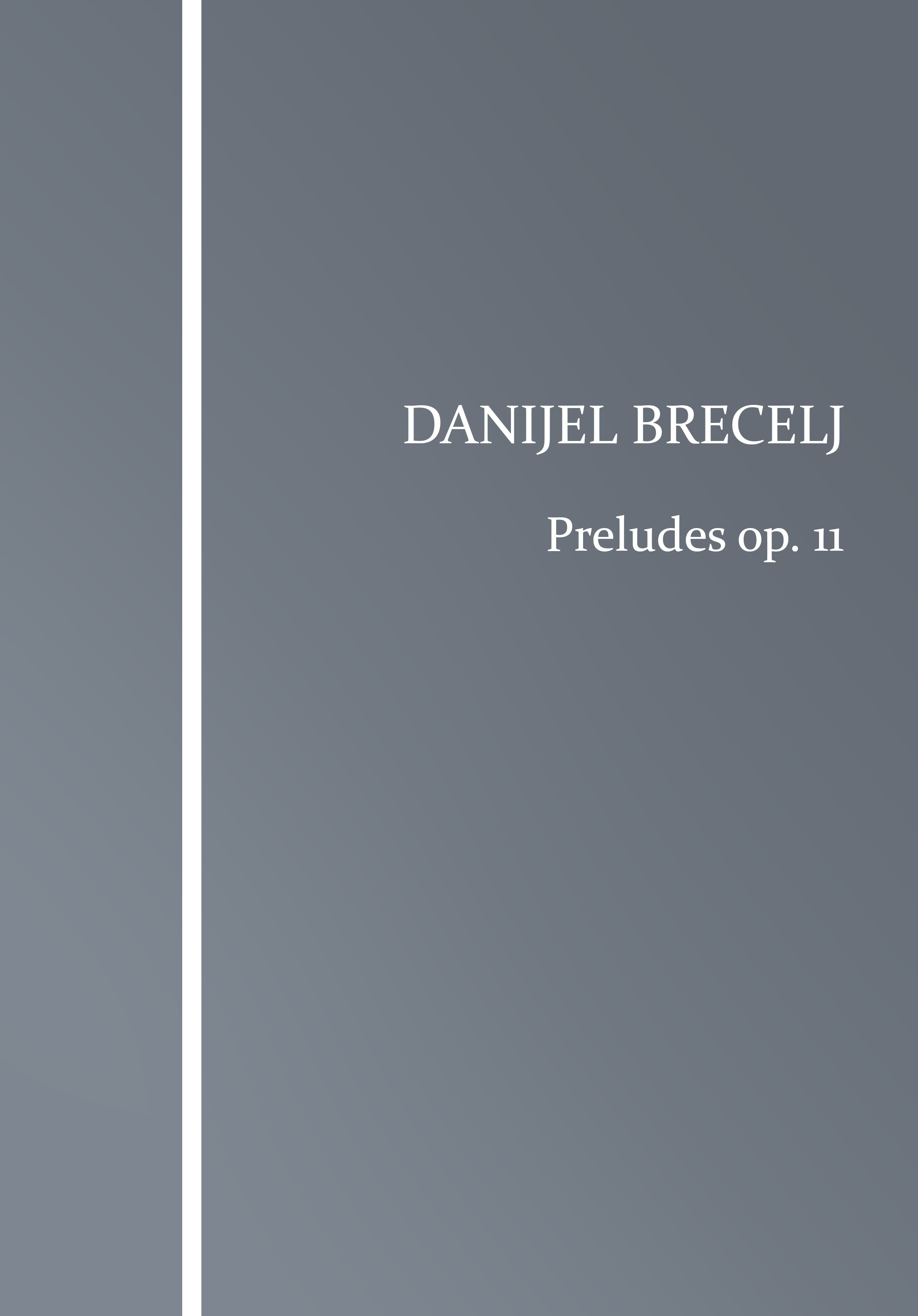 Danijel Brecelj: Preludes op. 11